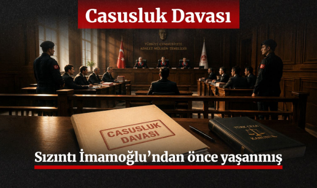 Casusluk Davası: Sızıntı İmamoğlu'ndan önce yaşanmış