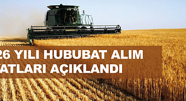 2026 Yılı Hububat Alım ve Satım Fiyatları Belli Oldu